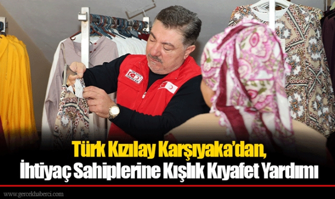 Türk Kızılay Karşıyaka’dan, İhtiyaç Sahiplerine Kışlık Kıyafet Yardımı