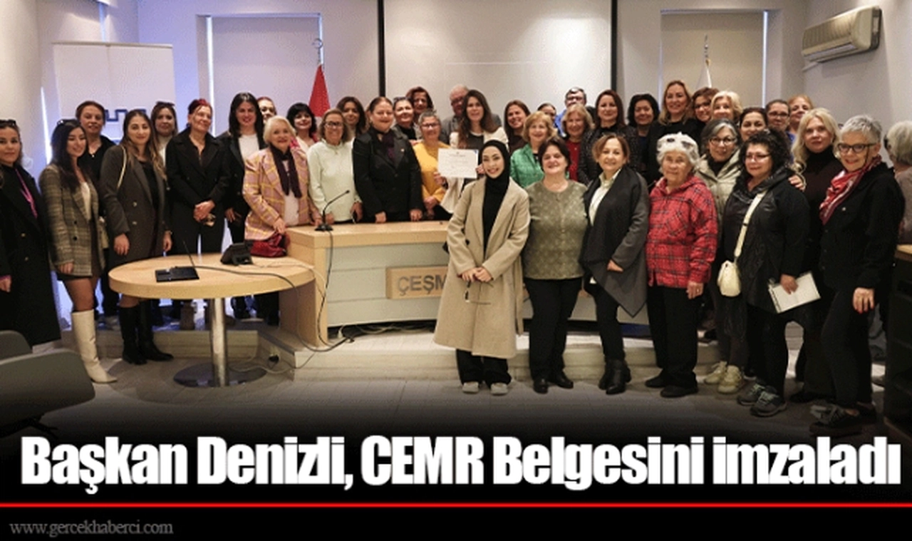 Başkan Denizli, CEMR Belgesini imzaladı 
