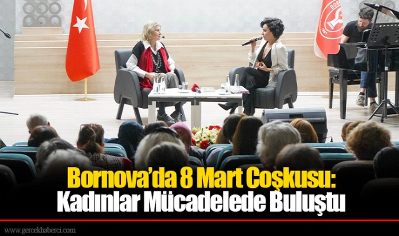 Bornova’da 8 Mart Coşkusu: Kadınlar Mücadelede Buluştu