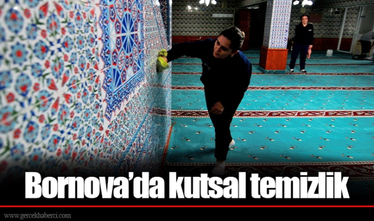 Bornova’da kutsal temizlik