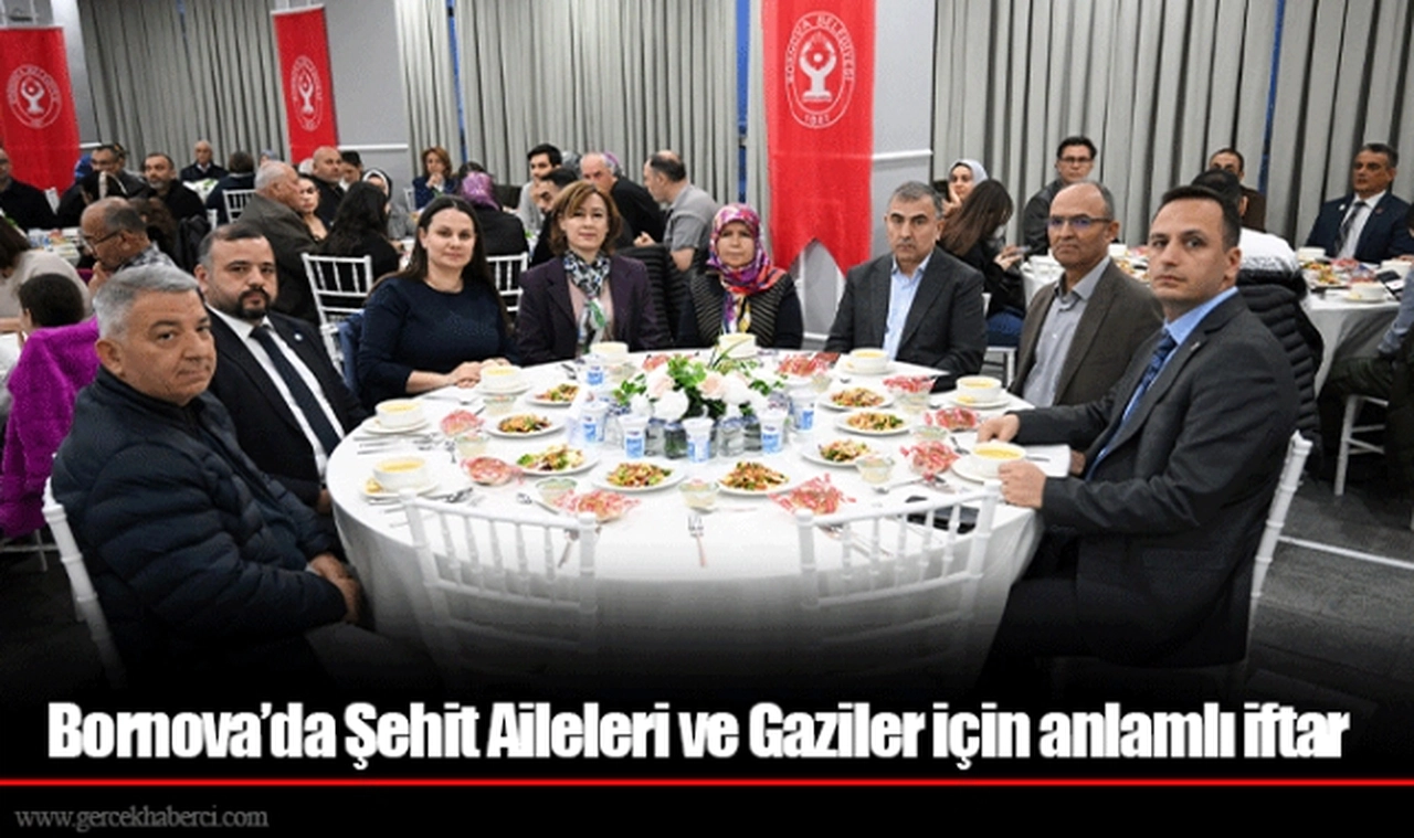 Bornova’da Şehit Aileleri ve Gaziler için anlamlı iftar