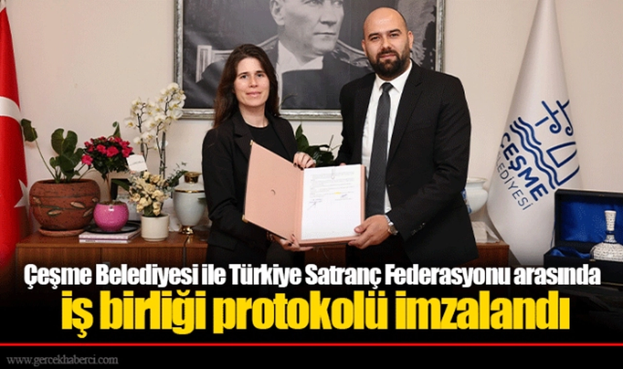 Çeşme Belediyesi ile Türkiye Satranç Federasyonu arasında iş birliği protokolü imzalandı