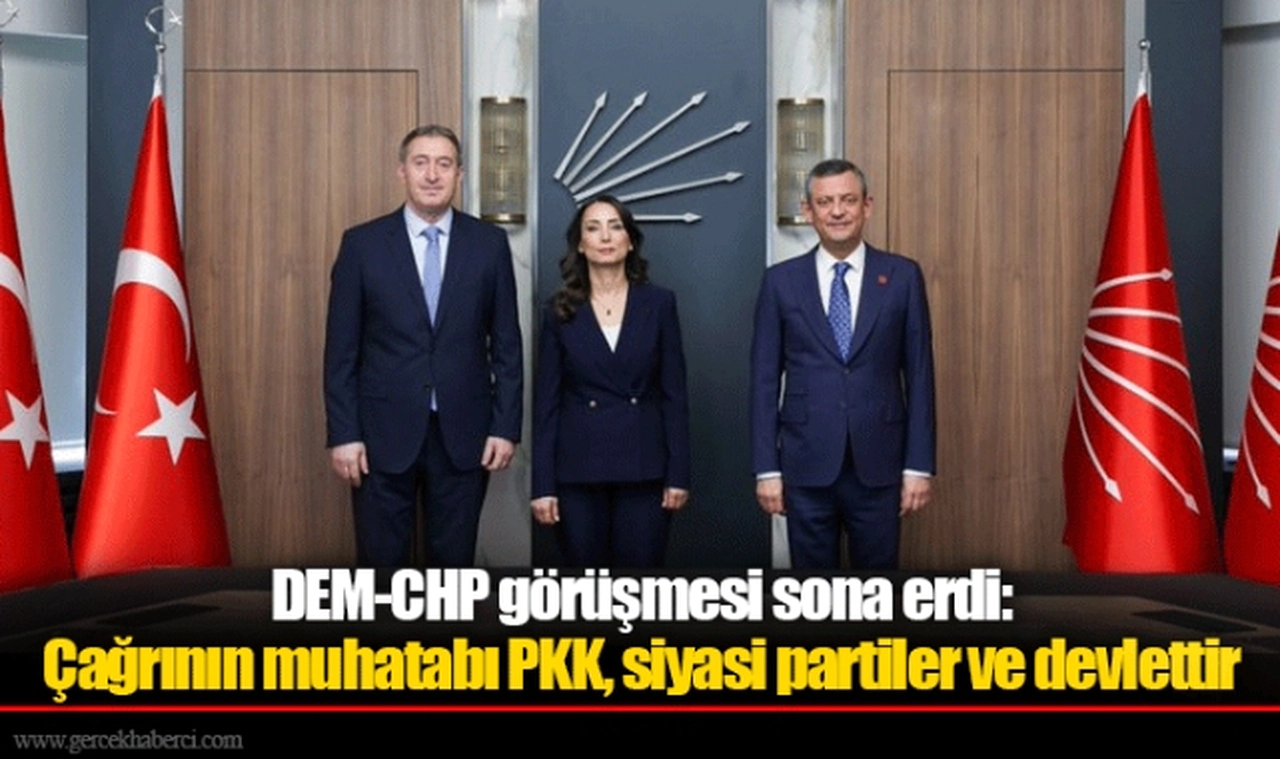 DEM-CHP görüşmesi sona erdi: Çağrının muhatabı PKK, siyasi partiler ve devlettir