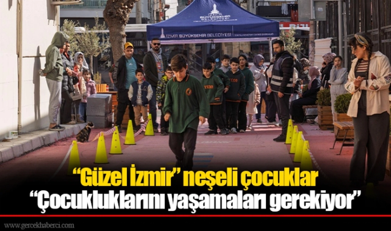 “Güzel İzmir” neşeli çocuklar