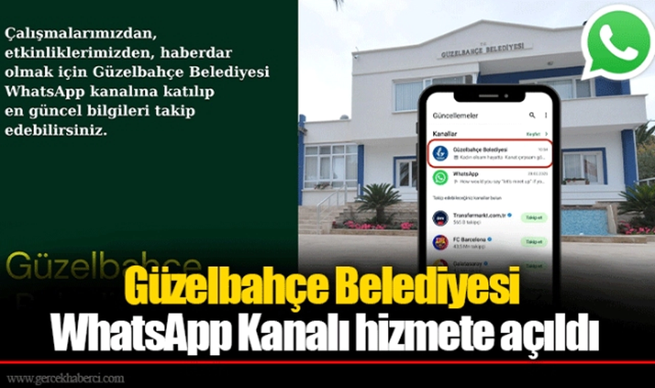 Güzelbahçe Belediyesi WhatsApp Kanalı hizmete açıldı