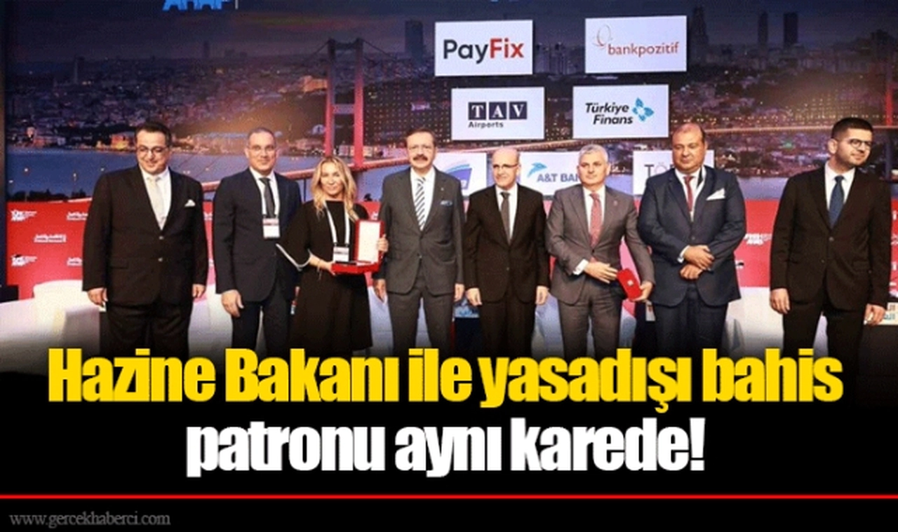 Hazine Bakanı ile yasadışı bahis patronu aynı karede!