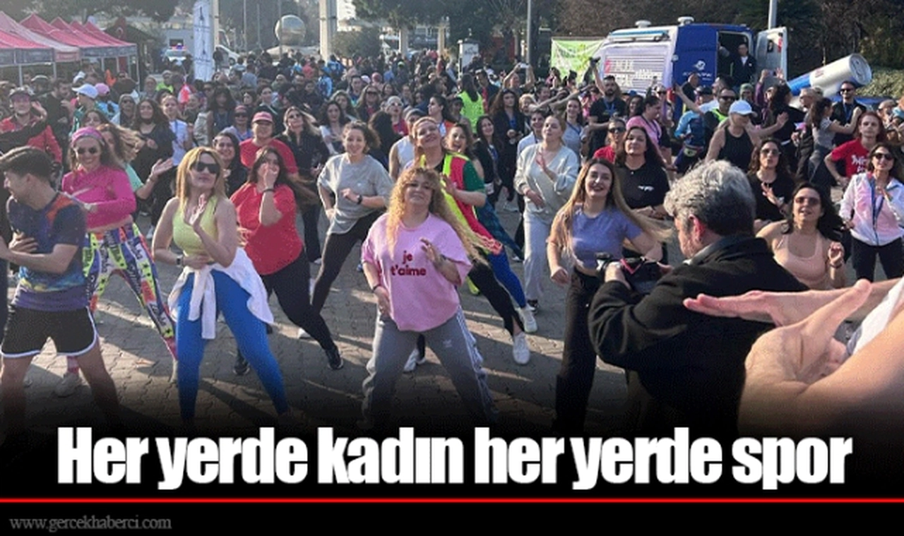 Her yerde kadın her yerde spor