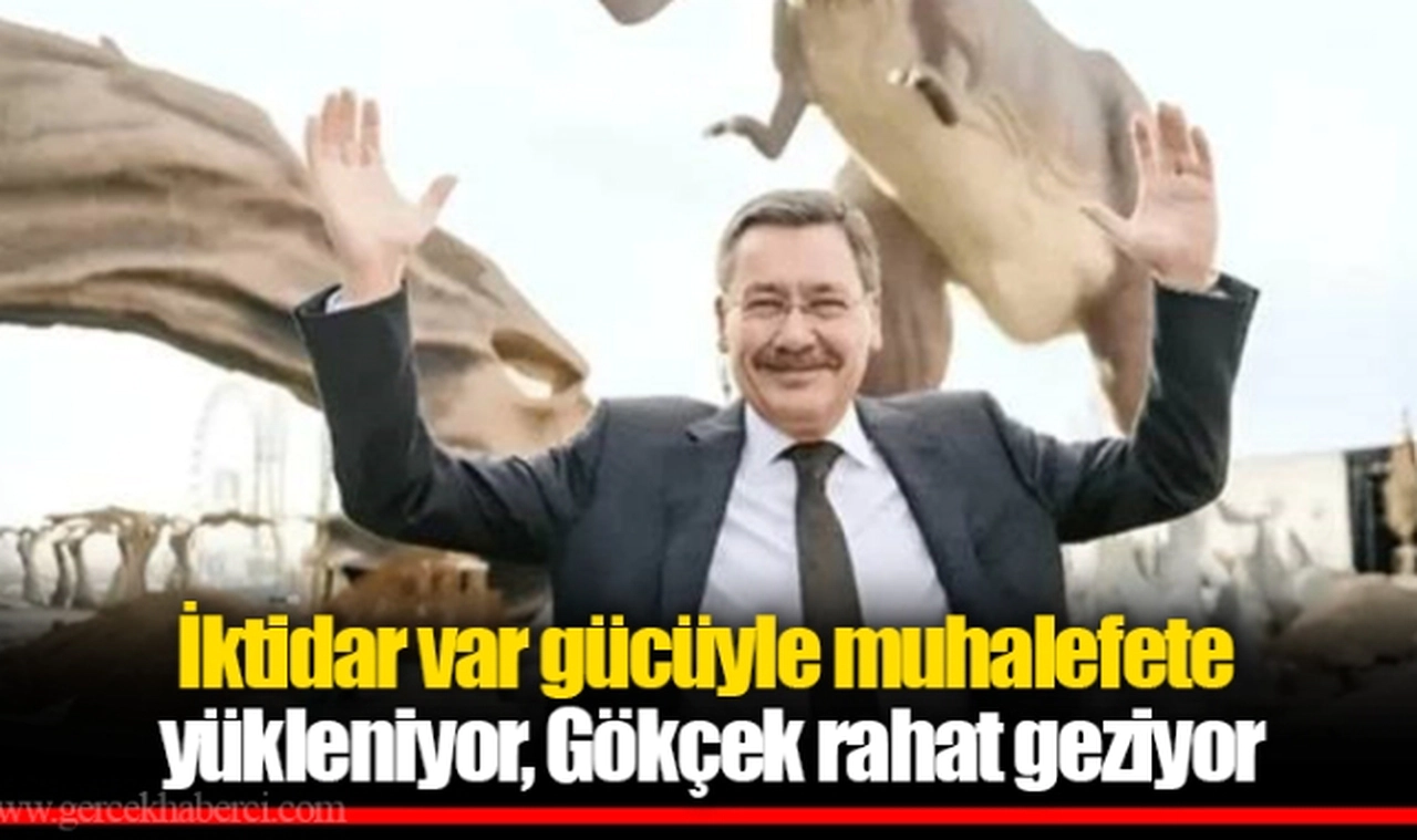 İktidar var gücüyle muhalefete yükleniyor, Gökçek rahat geziyor