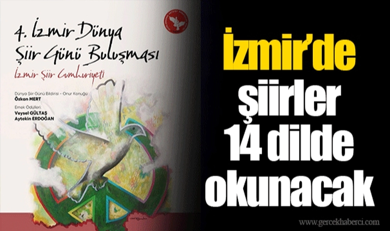 İzmir’de şiirler 14 dilde okunacak