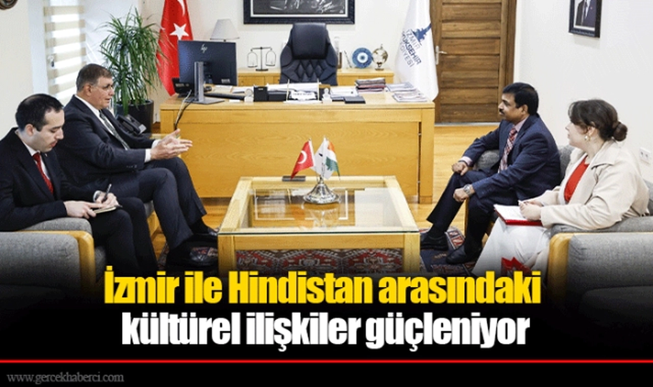 İzmir ile Hindistan arasındaki kültürel ilişkiler güçleniyor