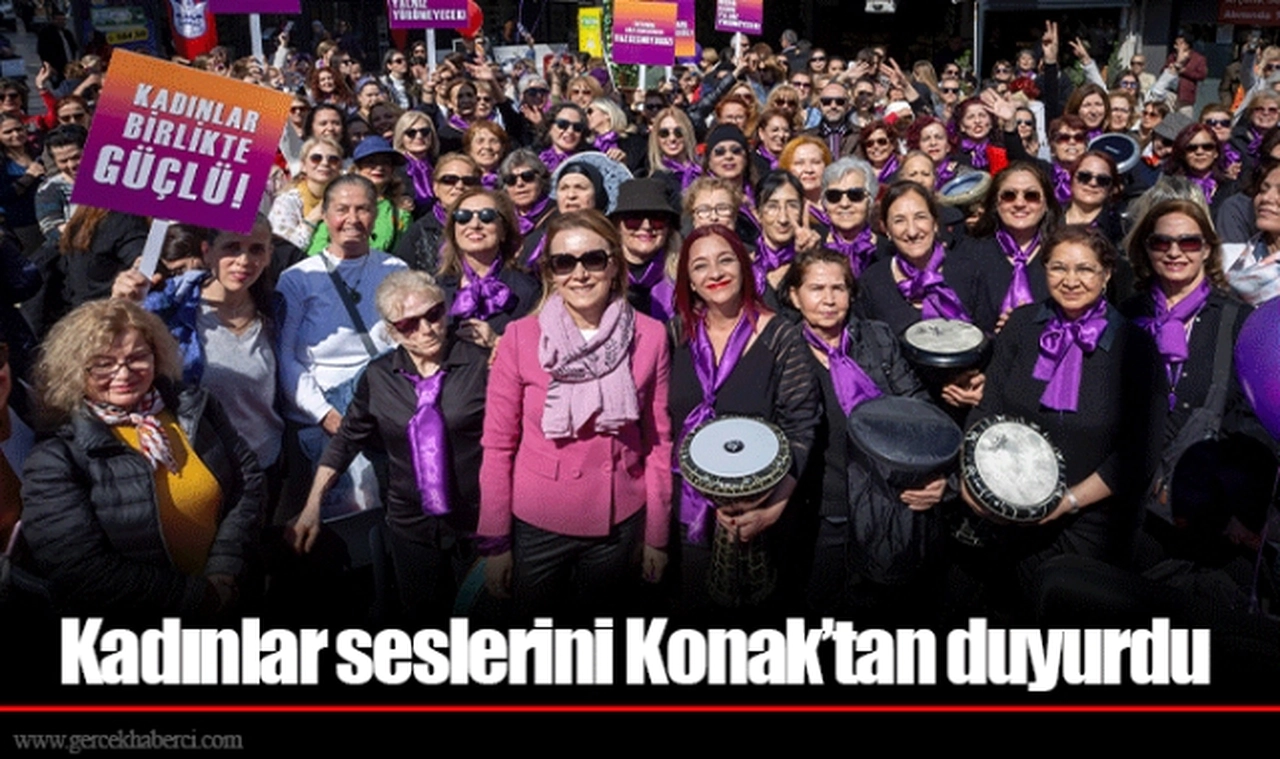 Kadınlar seslerini Konak’tan duyurdu