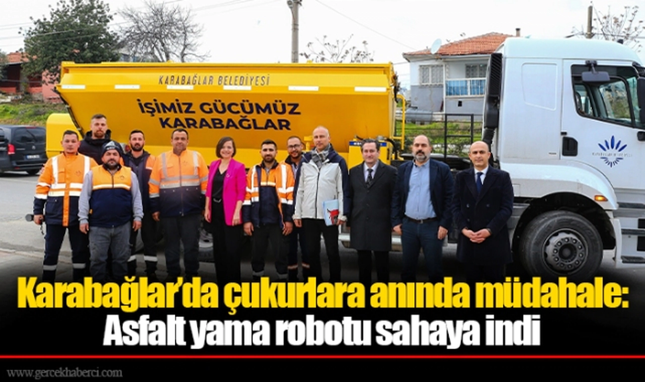 Karabağlar’da çukurlara anında müdahale: Asfalt yama robotu sahaya indi