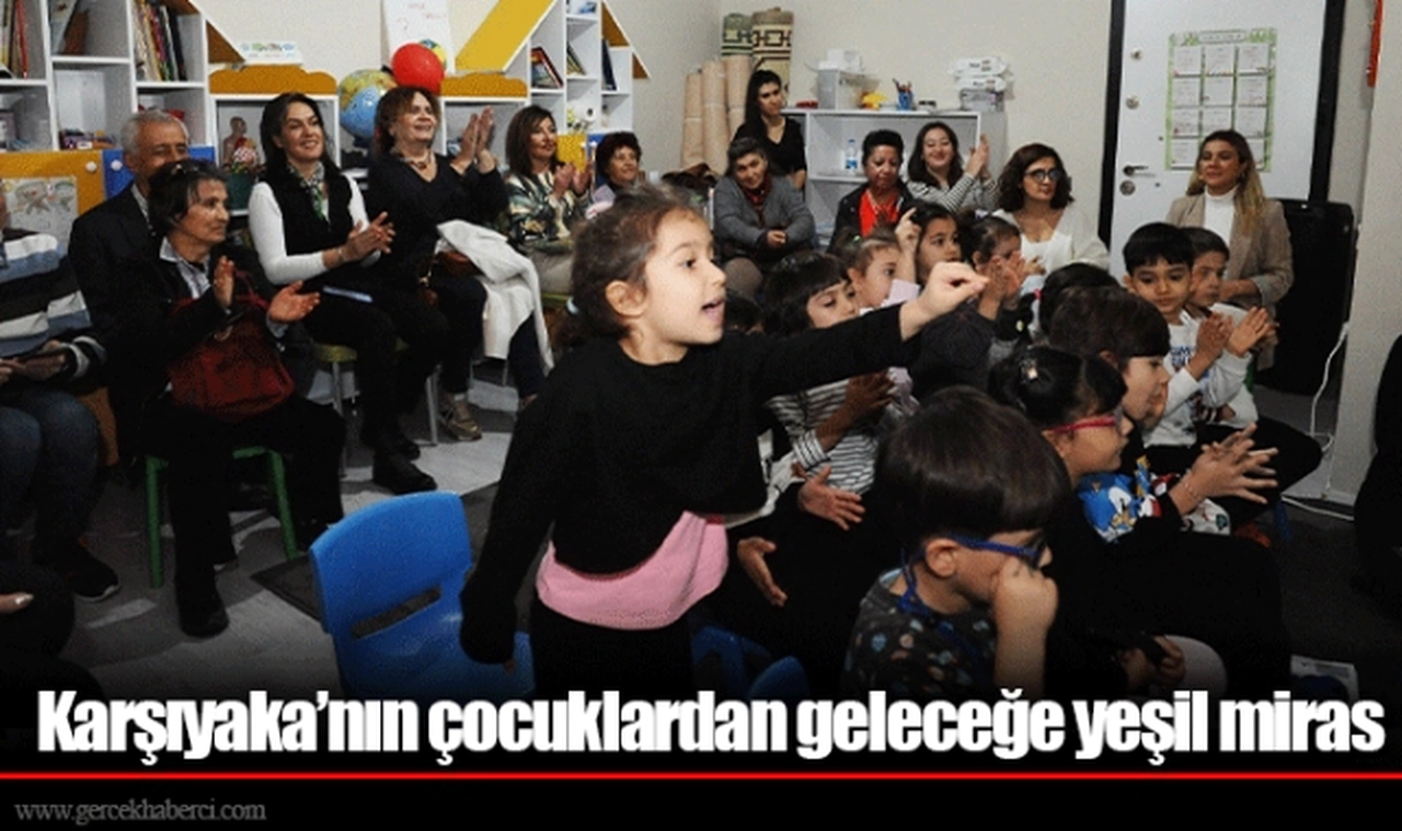 Karşıyaka’nın çocuklardan geleceğe yeşil miras  