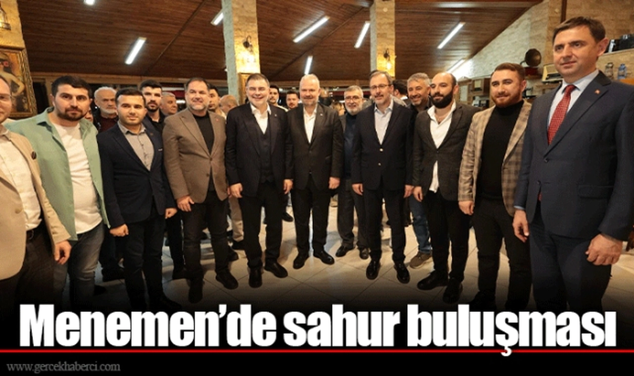 Menemen’de sahur buluşması