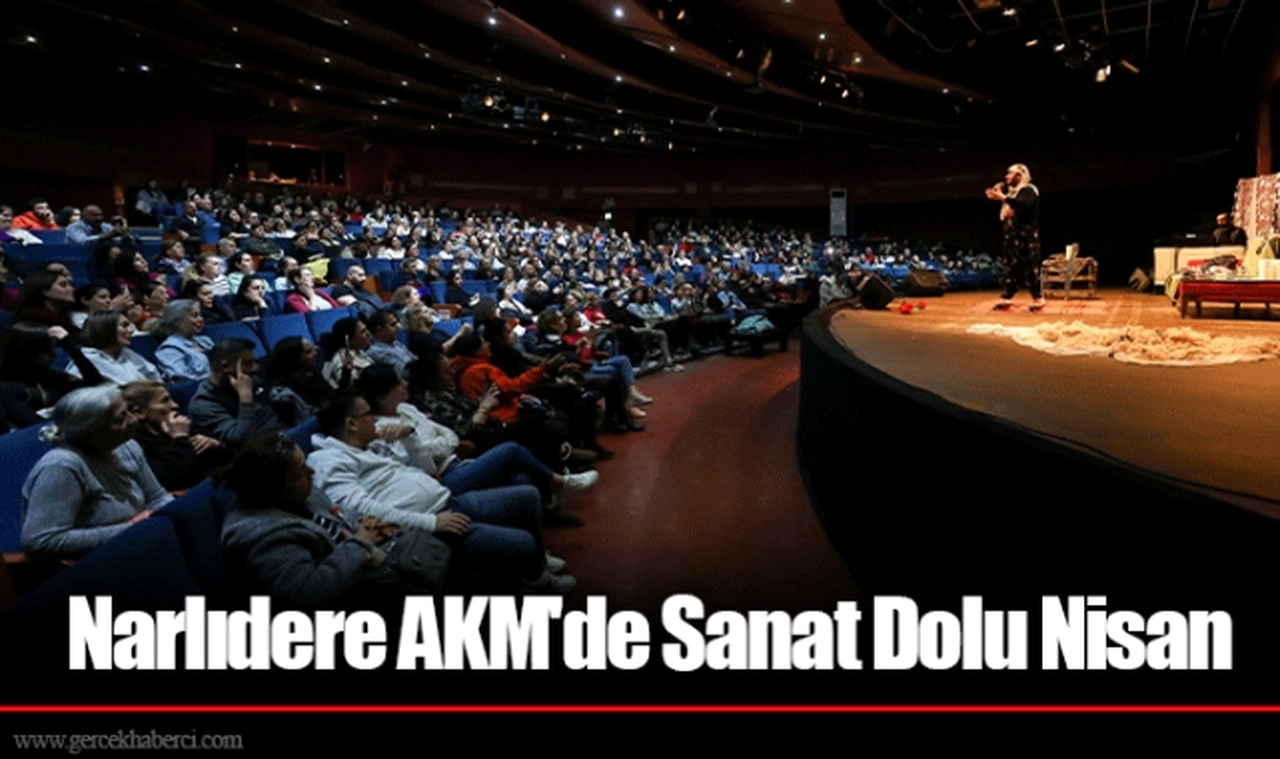 Narlıdere AKM'de Sanat Dolu Nisan