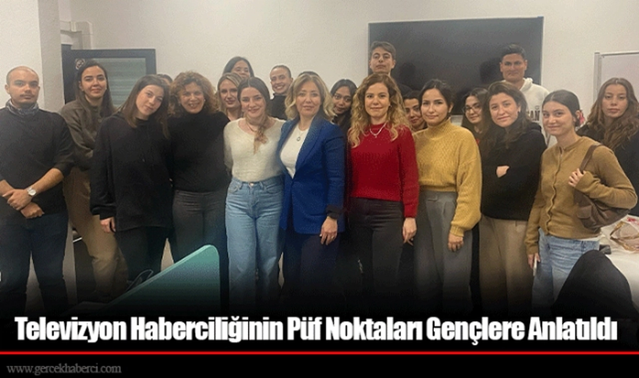 Televizyon Haberciliğinin Püf Noktaları Gençlere Anlatıldı
