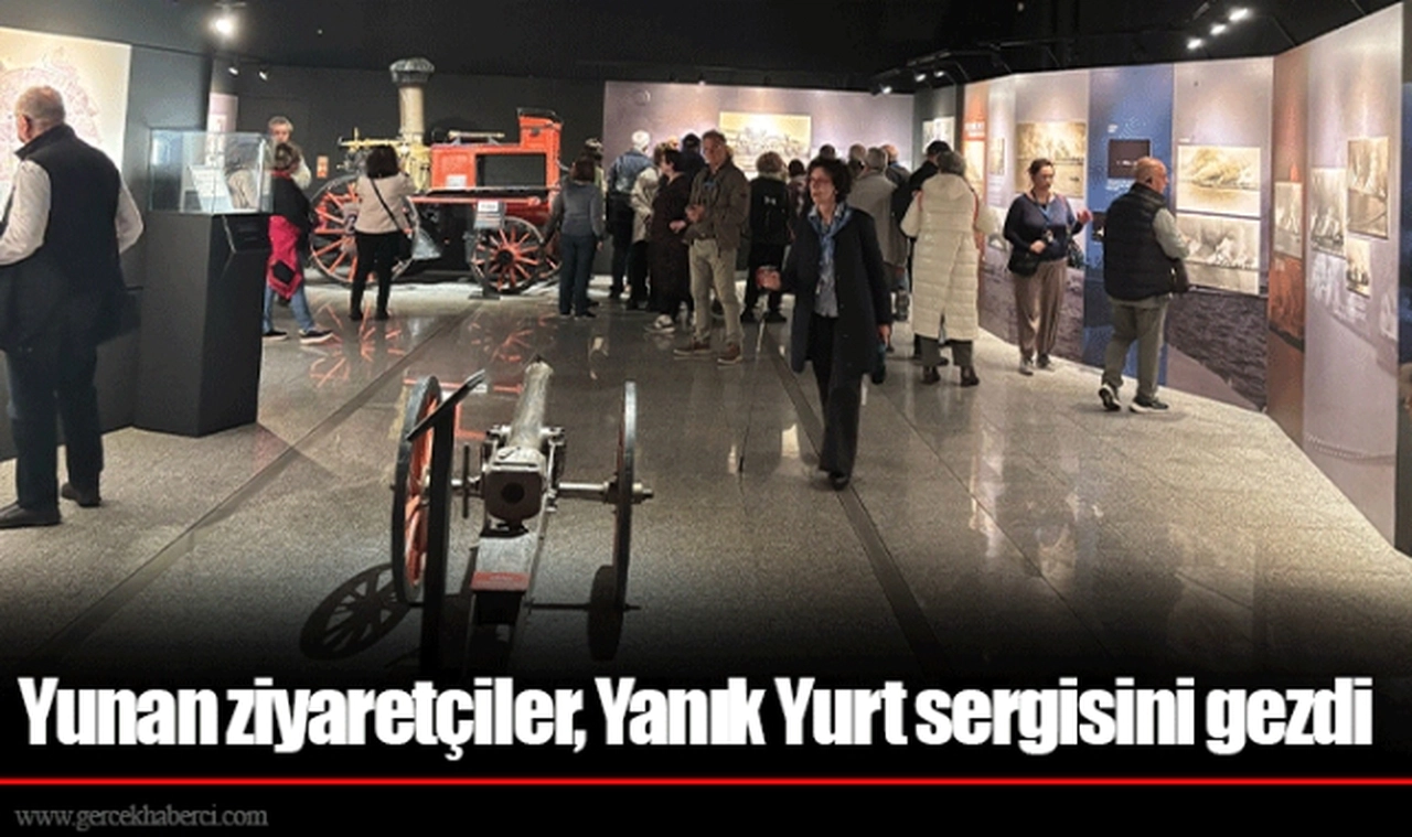 Yunan ziyaretçiler, Yanık Yurt sergisini gezdi
