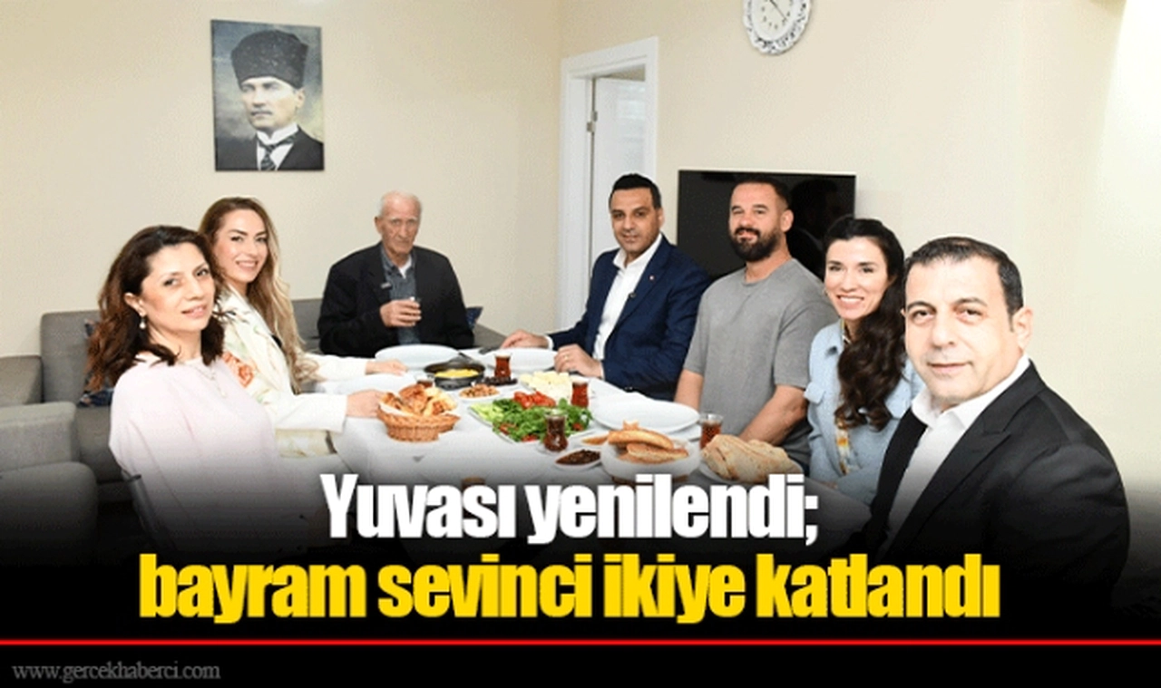 Yuvası yenilendi; bayram sevinci ikiye katlandı