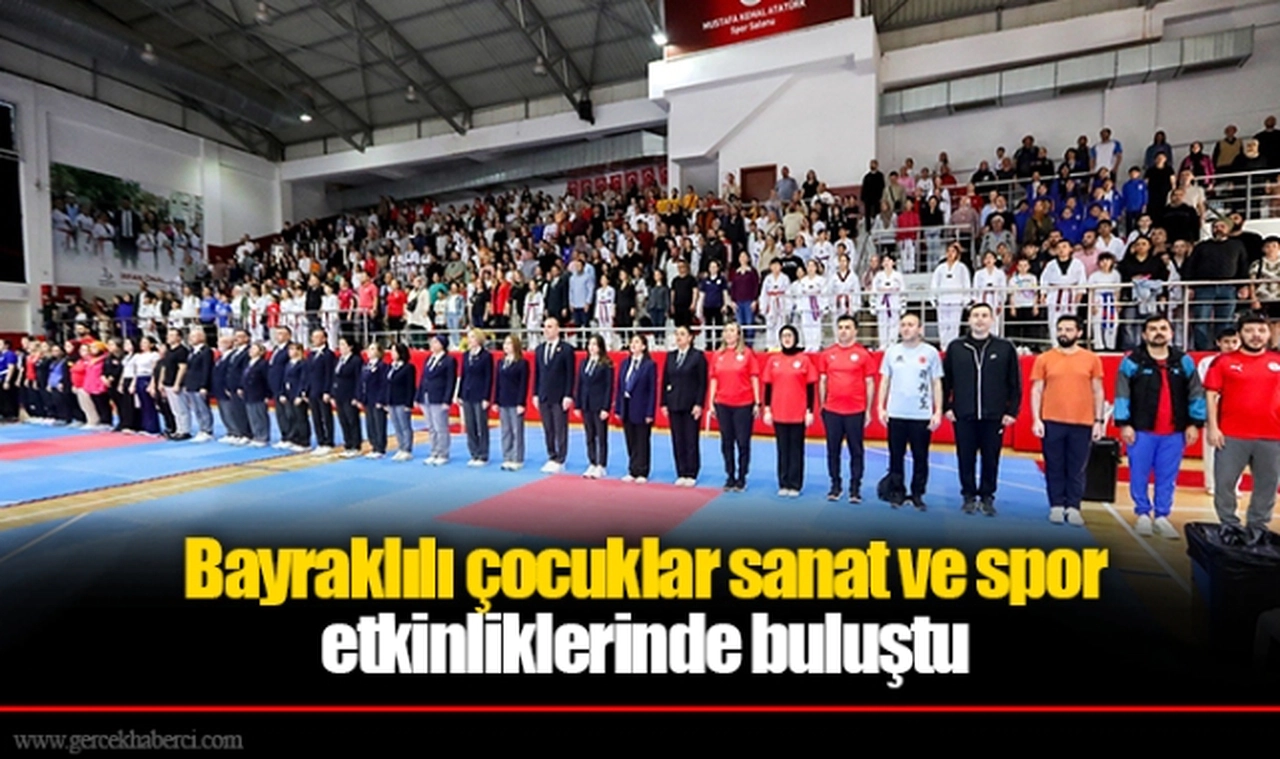 Bayraklılı çocuklar sanat ve spor etkinliklerinde buluştu