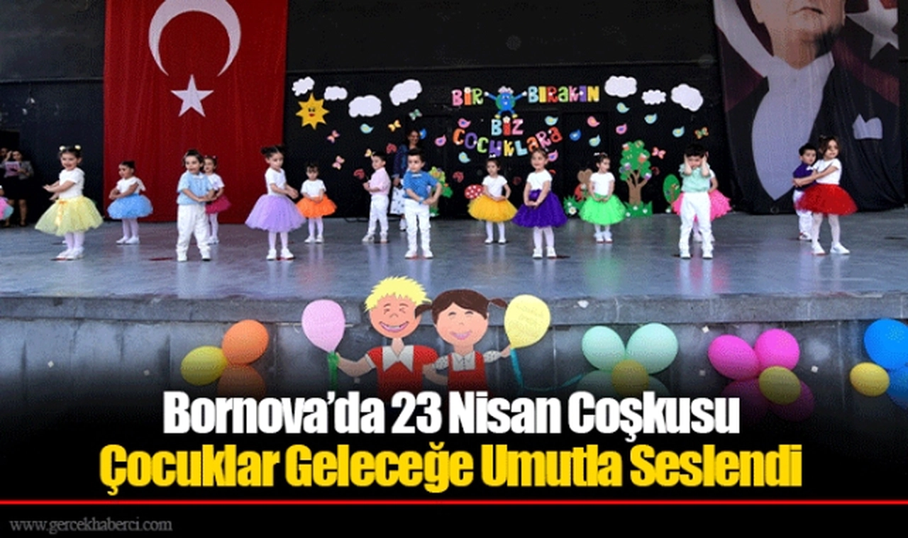 Bornova’da 23 Nisan Coşkusu