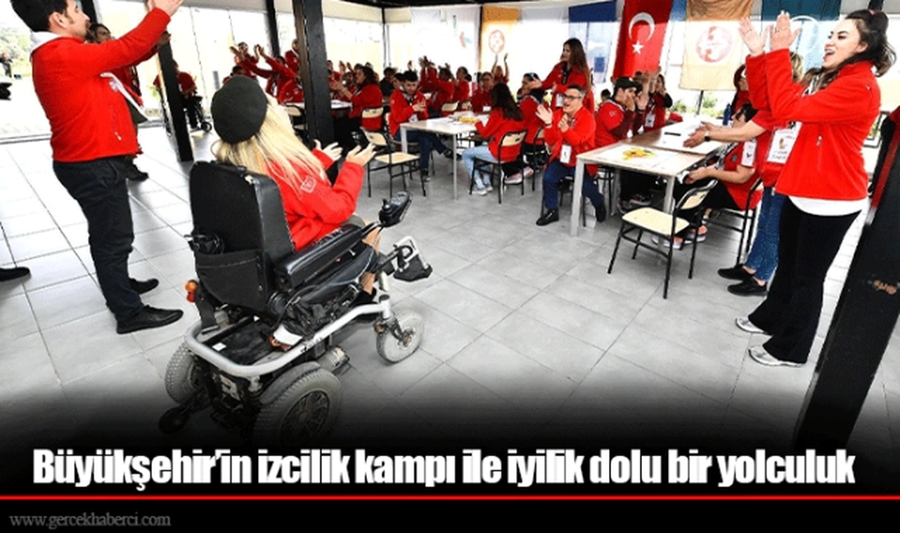 Büyükşehir’in izcilik kampı ile iyilik dolu bir yolculuk