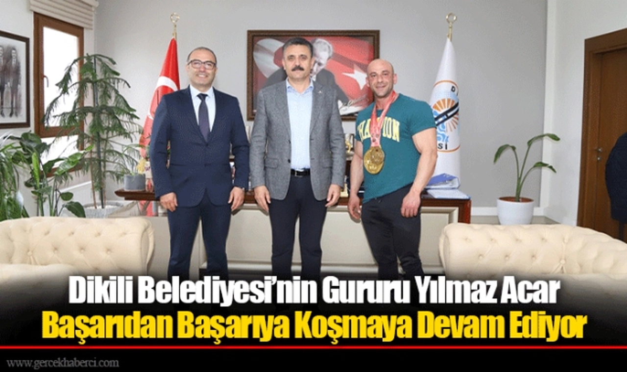 Dikili Belediyesi’nin Gururu Yılmaz Acar Başarıdan Başarıya Koşmaya Devam Ediyor