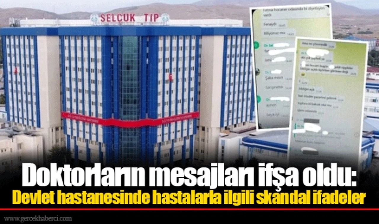 Doktorların mesajları ifşa oldu: Devlet hastanesinde hastalarla ilgili skandal ifadeler