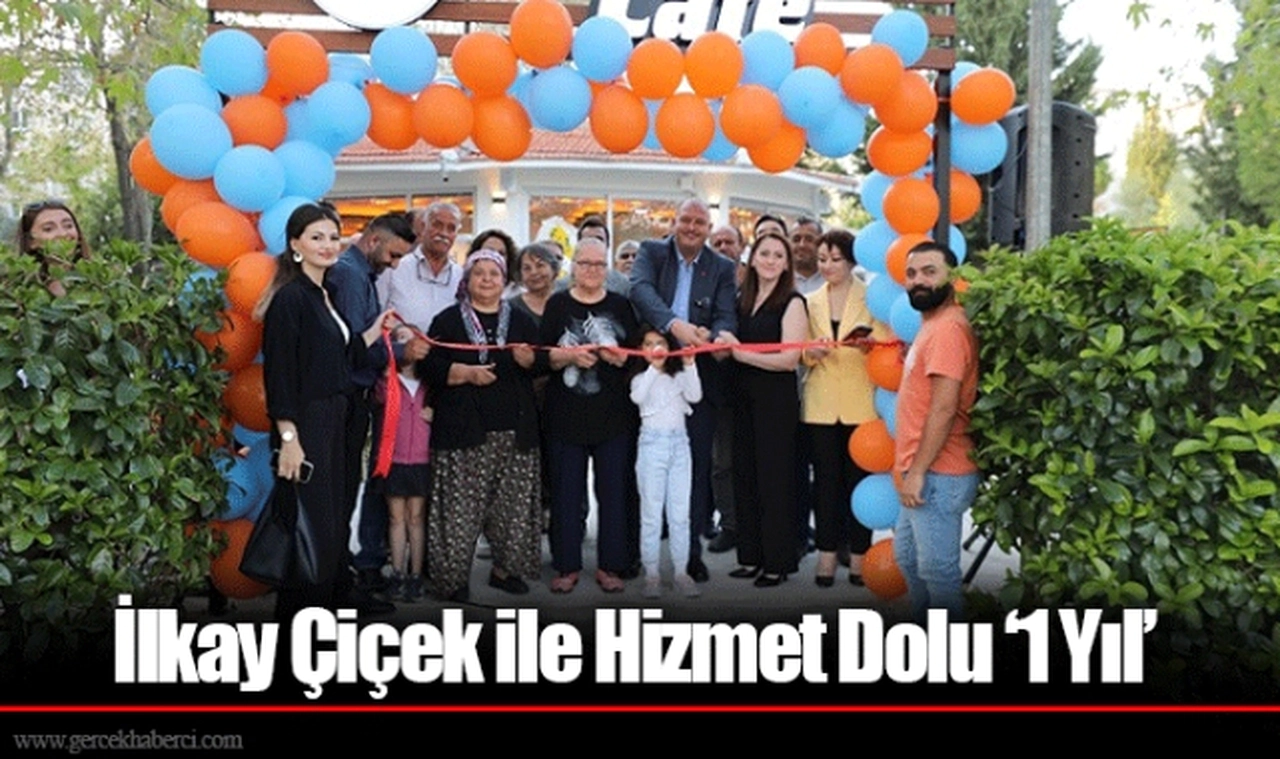 İlkay Çiçek ile Hizmet Dolu ‘1 Yıl’