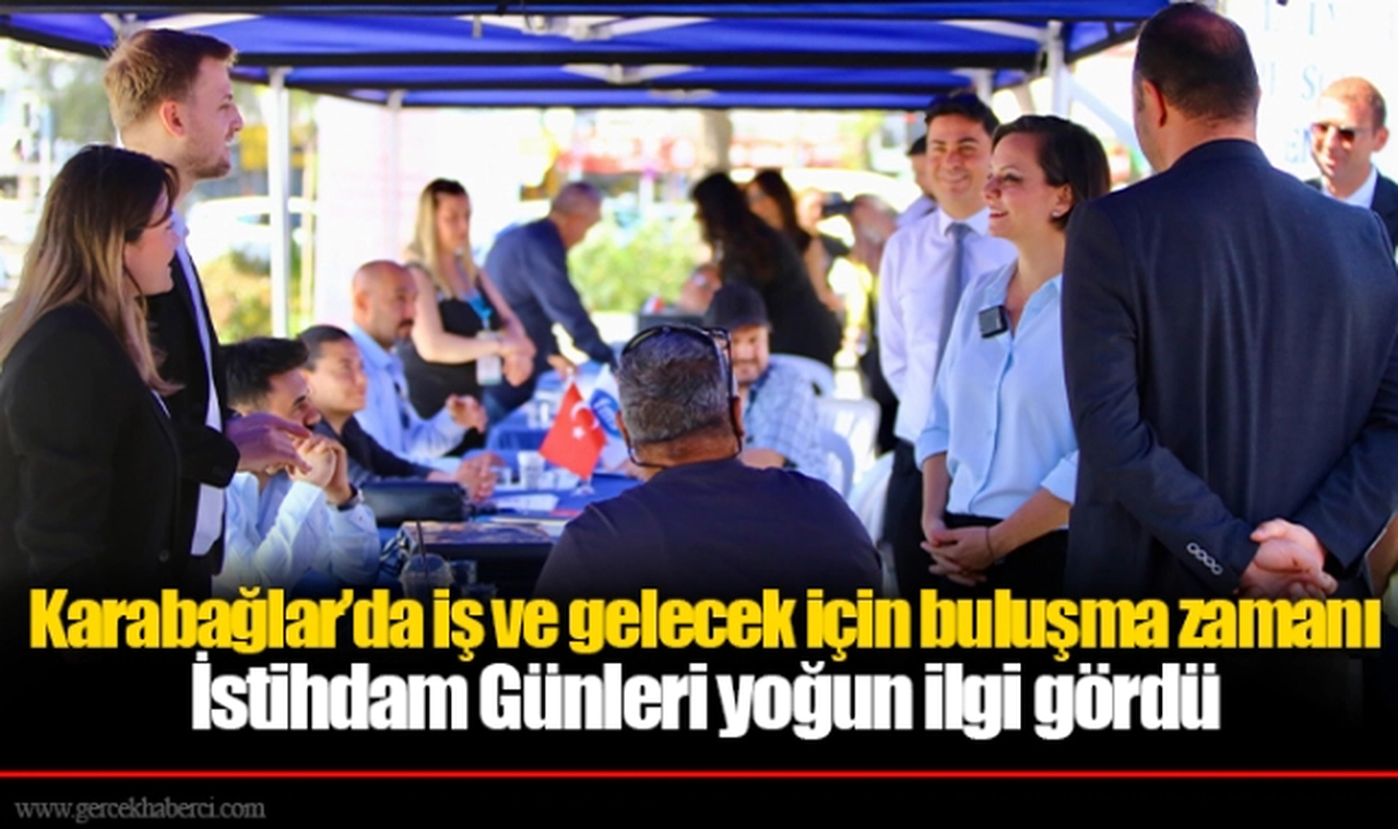 Karabağlar’da iş ve gelecek için buluşma zamanı