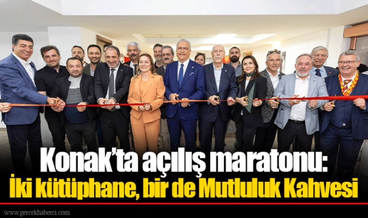 Konak’ta açılış maratonu: İki kütüphane, bir de Mutluluk Kahvesi