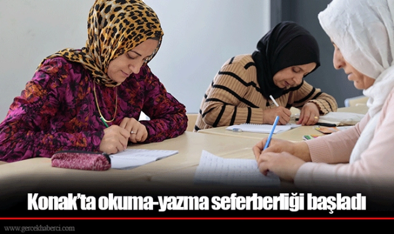 Konak’ta okuma-yazma seferberliği başladı