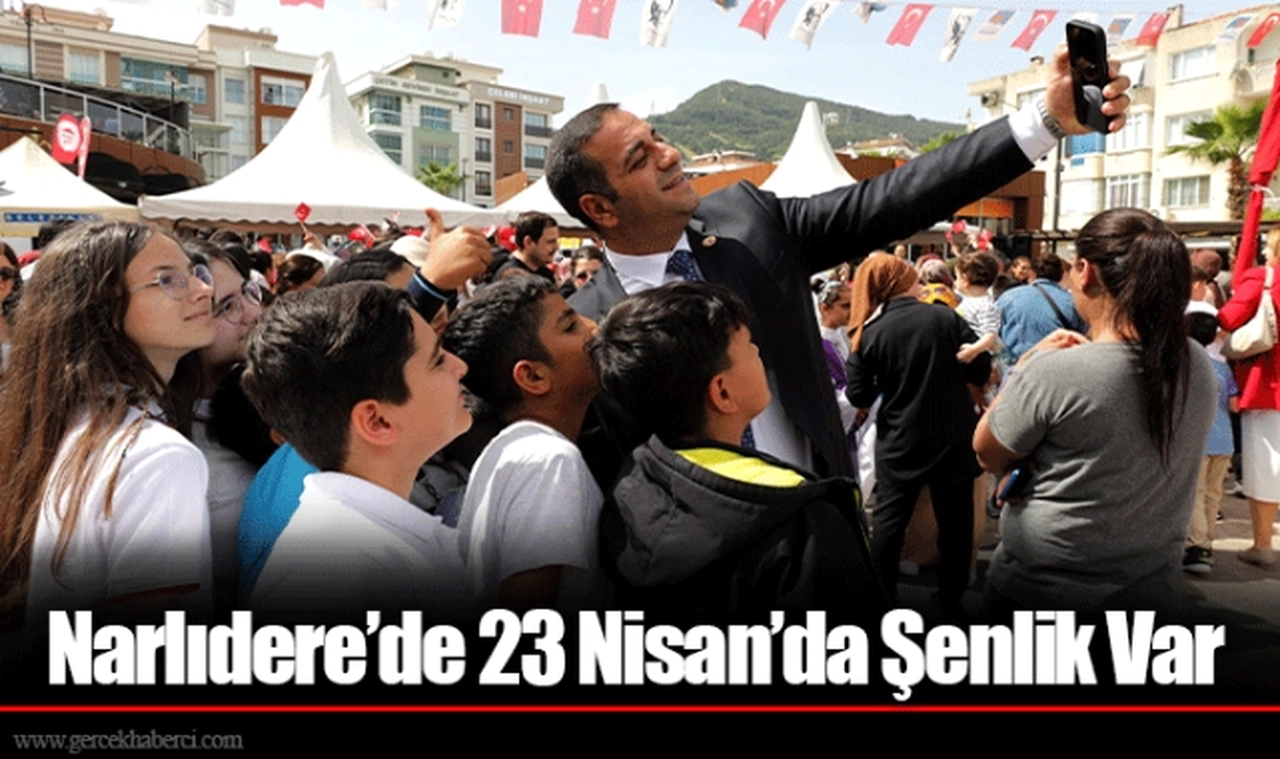 Narlıdere’de 23 Nisan’da Şenlik Var