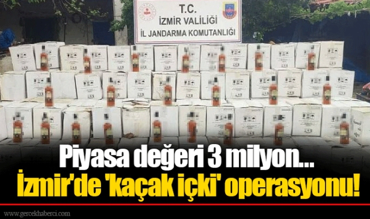 Piyasa değeri 3 milyon... İzmir'de 'kaçak içki' operasyonu!