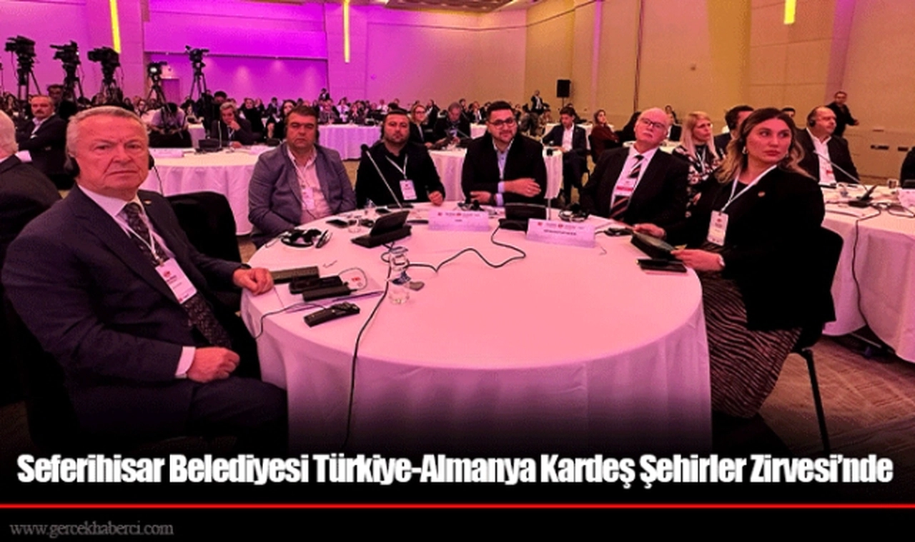 Seferihisar Belediyesi Türkiye-Almanya Kardeş Şehirler Zirvesi’nde 