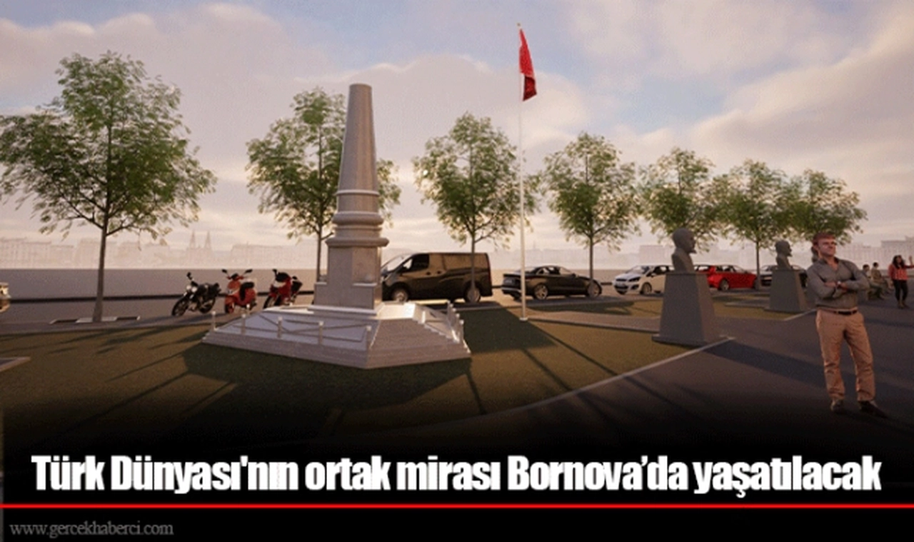 Türk Dünyası'nın ortak mirası Bornova’da yaşatılacak