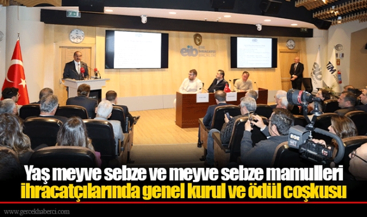 Yaş meyve sebze ve meyve sebze mamulleri ihracatçılarında genel kurul ve ödül coşkusu