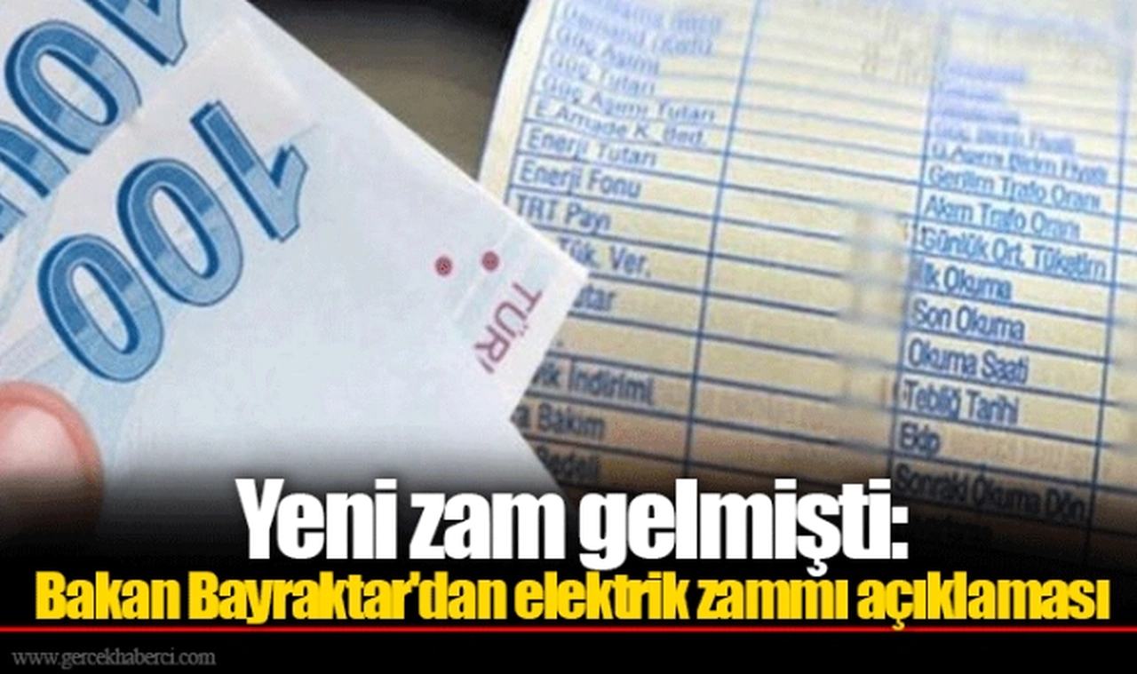 Yeni zam gelmişti: Bakan Bayraktar'dan elektrik zammı açıklaması