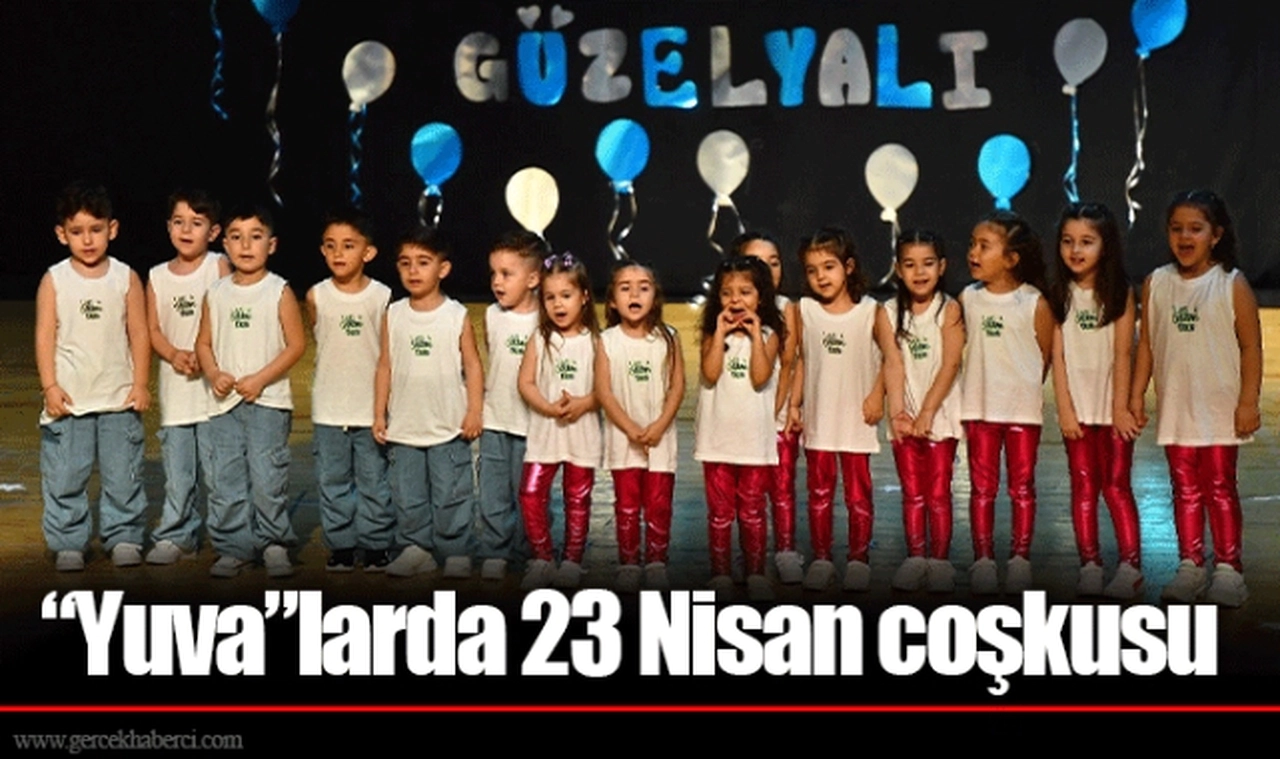 “Yuva”larda 23 Nisan coşkusu