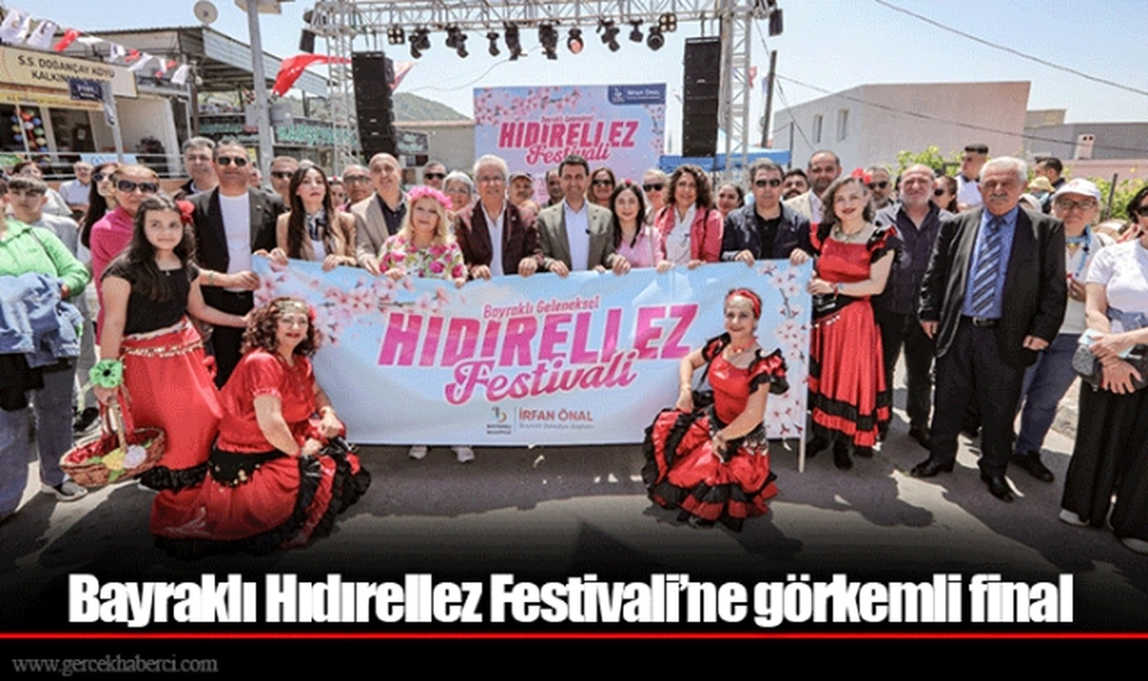 Bayraklı Hıdırellez Festivali’ne görkemli final