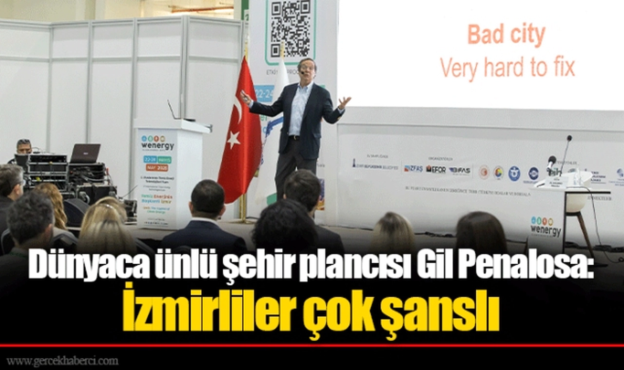 Dünyaca ünlü şehir plancısı Gil Penalosa: İzmirliler çok şanslı
