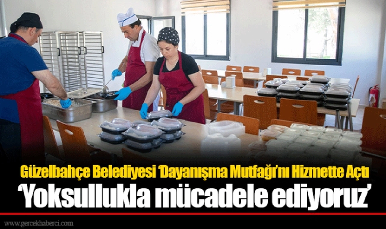 Güzelbahçe Belediyesi ‘Dayanışma Mutfağı’nı Hizmette Açtı