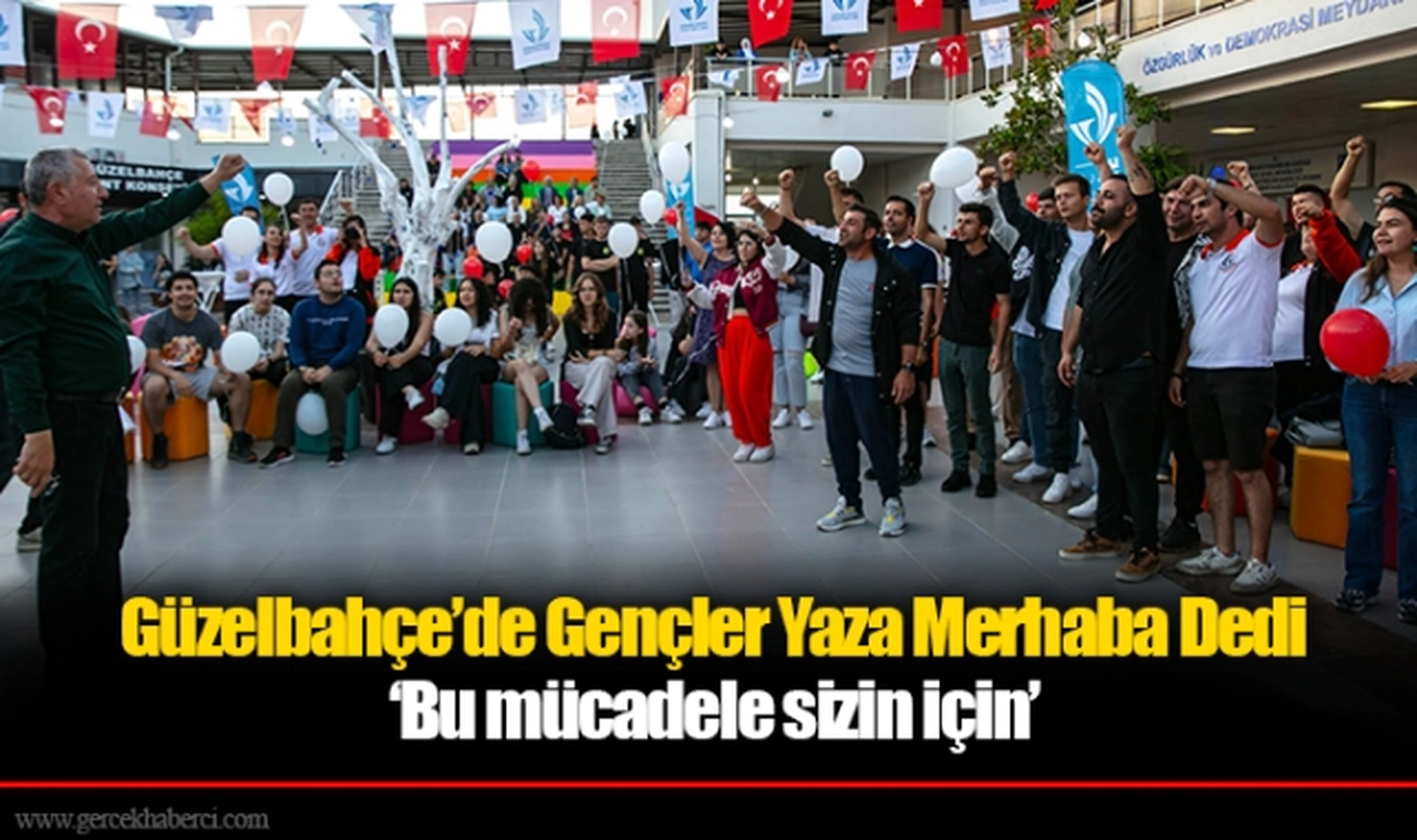 Güzelbahçe’de Gençler Yaza Merhaba Dedi