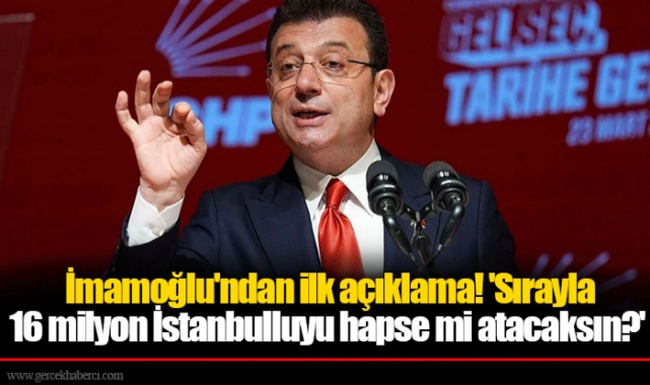 İBB'ye 5. dalga operasyonu sonrası İmamoğlu'ndan ilk açıklama! 'Sırayla 16 milyon İstanbulluyu hapse mi atacaksın?'