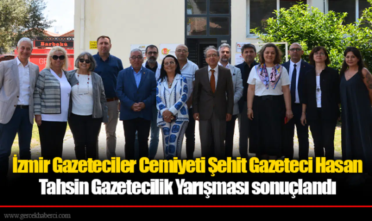 İzmir Gazeteciler Cemiyeti Şehit Gazeteci Hasan Tahsin Gazetecilik Yarışması sonuçlandı