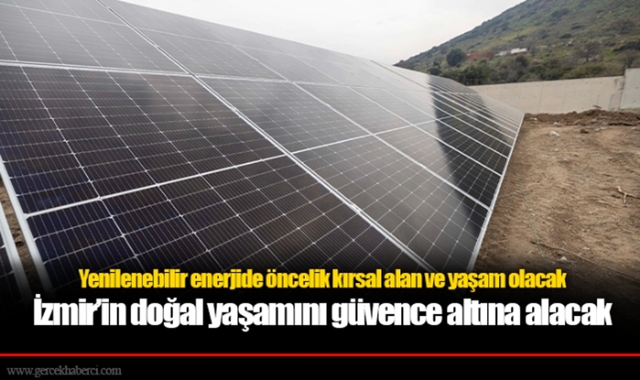 İzmir’in doğal yaşamını güvence altına alacak
