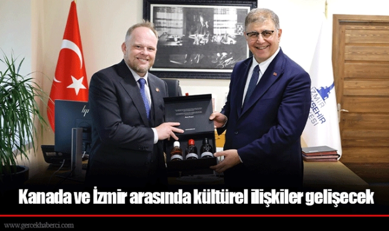 Kanada ve İzmir arasında kültürel ilişkiler gelişecek