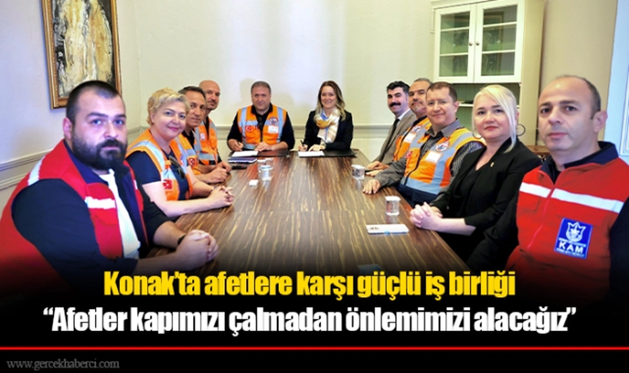 Konak’ta afetlere karşı güçlü iş birliği