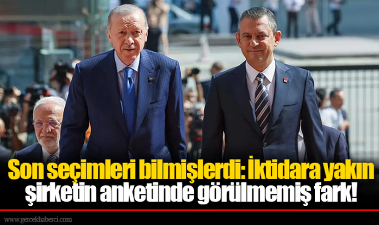 Son seçimleri bilmişlerdi: İktidara yakın şirketin anketinde görülmemiş fark!