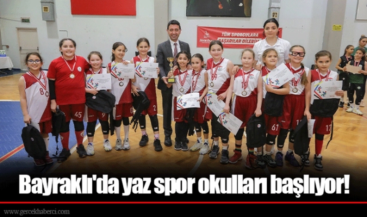 Bayraklı'da yaz spor okulları başlıyor!