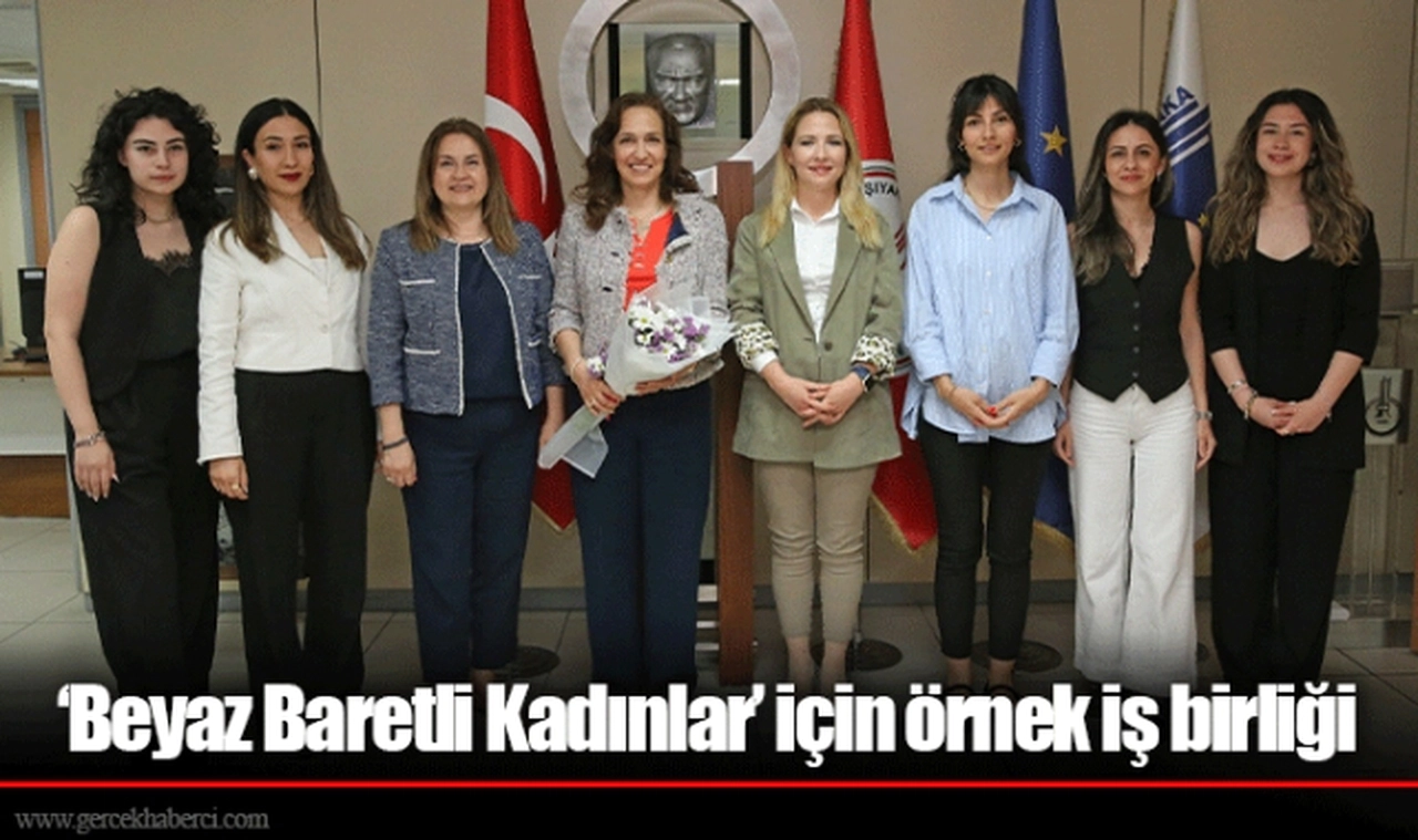 ‘Beyaz Baretli Kadınlar’ için örnek iş birliği